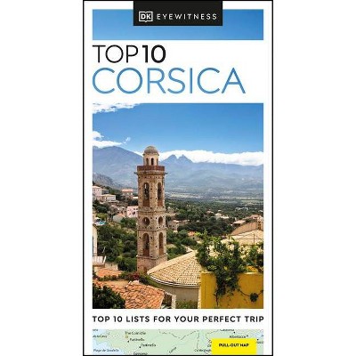 Top 10 Corsica - (Pocket Travel Guide) by  Dk Travel (Paperback)