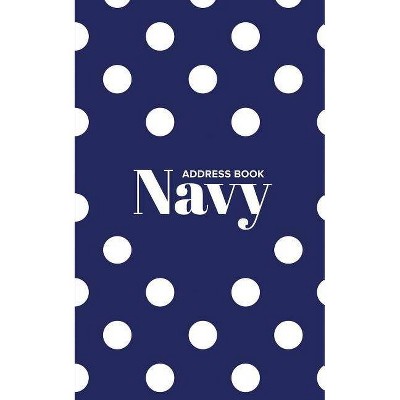 Address Book Navy - by  Journals R Us (Paperback)