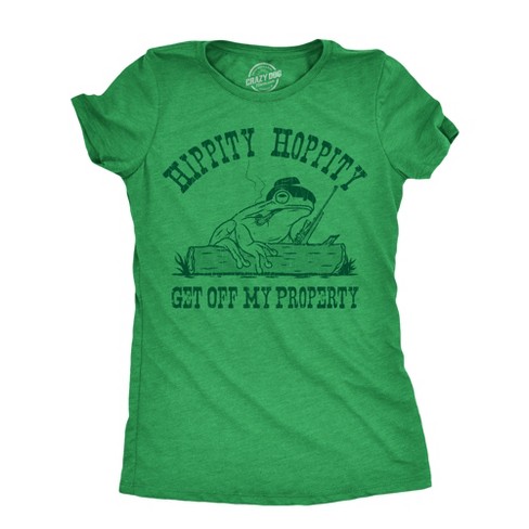 Womens Hippity Hoppity Get Off My Property T Shirt Funny Threatening Frog Joke Tee For Ladies - Crazy Dog Women's T Shirt - image 1 of 4