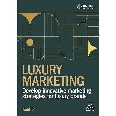 Luxury Marketing - by Kent Le