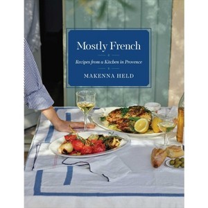 Mostly French - by  Makenna Held (Hardcover) - 1 of 1