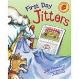 First Day Jitters - by  Julie Danneberg (Hardcover)