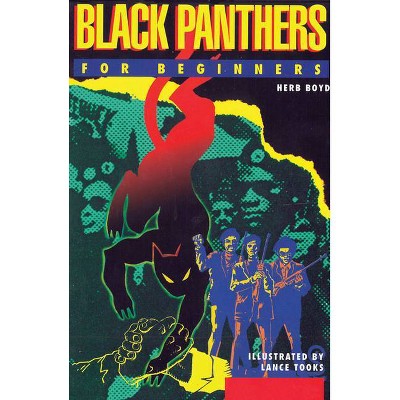 Black Panthers for Beginners - (For Beginners (For Beginners)) by  Herb Boyd (Paperback)