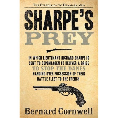  Sharpe's Prey - by  Bernard Cornwell (Paperback) 