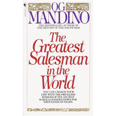 The Greatest Salesman in the World - by  Og Mandino (Paperback)