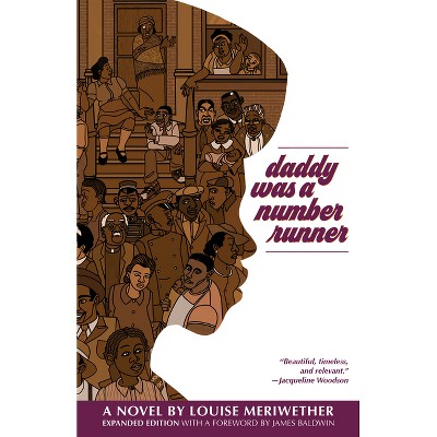 Daddy Was a Number Runner (Expanded Edition) - 2nd Edition by  Louise Meriwether (Paperback)