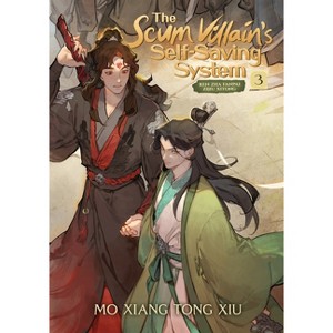 The Scum Villain's Self-Saving System: Ren Zha Fanpai Zijiu Xitong (Novel) Vol. 3 - by  Mo Xiang Tong Xiu (Paperback) - 1 of 1