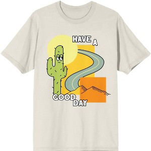 Positive Vibes Have A Good Day Sunny Road And Cactus Men's Natural T-Shirt - 1 of 3