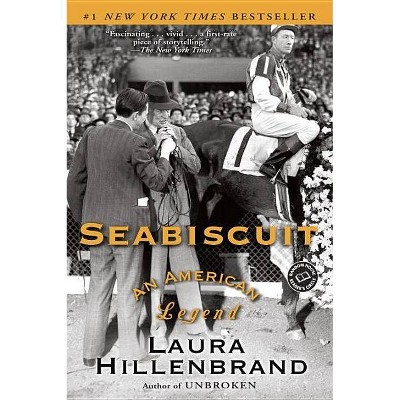 Seabiscuit - (Ballantine Reader's Circle) by  Laura Hillenbrand (Paperback)