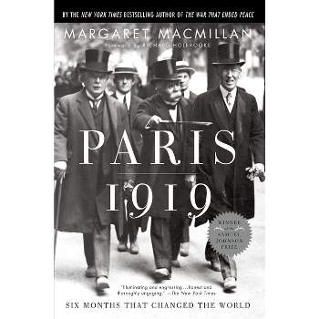 Paris 1919 - by  Margaret MacMillan (Paperback)