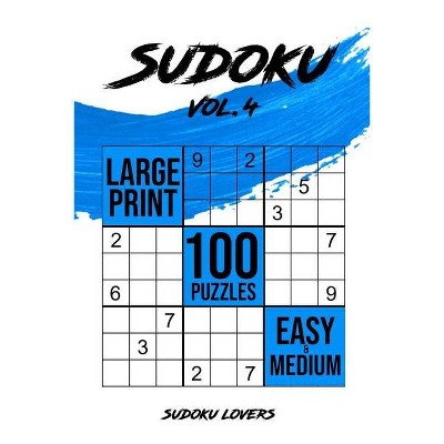 Sudoku Large Print - (Easy Sudoku Books) by  Sudoku Lovers (Paperback)