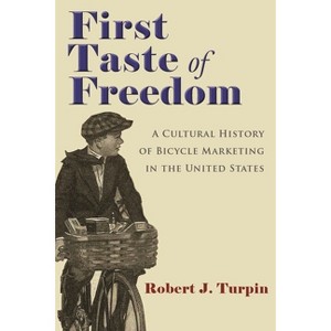 First Taste of Freedom - (Sports and Entertainment) by  Robert Turpin (Paperback) - 1 of 1