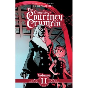 The Complete Courtney Crumrin Vol. 2 - by  Ted Naifeh (Paperback) - 1 of 1