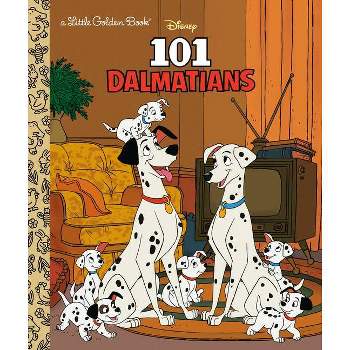 101 Dalmatians (Disney 101 Dalmatians) - (Little Golden Book) by  Justine Korman (Hardcover)