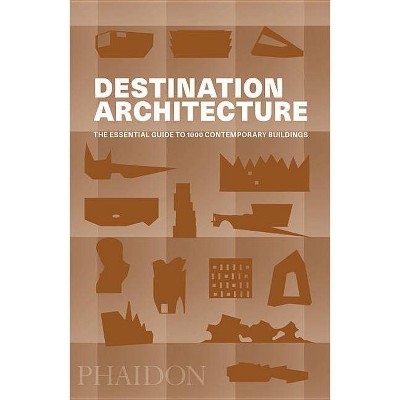  Destination Architecture - (Paperback) 