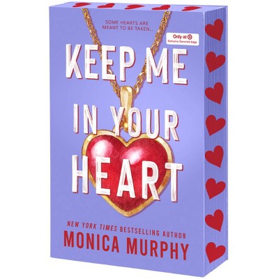 Keep Me In Your Heart - Target Exclusive Edition - Murphy, Monica (Paperback)