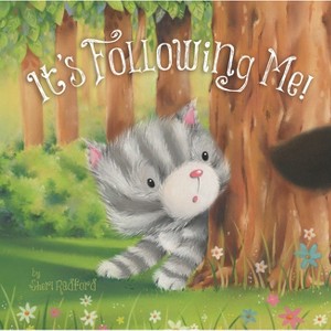 It's Following Me! - by  Sheri Radford (Board Book) - 1 of 1