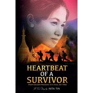 Heartbeat of a Survivor - by  Nita Tin (Paperback) - 1 of 1