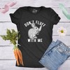 Womens Don't Fluff With Me T Shirt Funny Bunny Rabbit Holiday Graphic Novelty Tee - Crazy Dog Women's T Shirt - 3 of 4