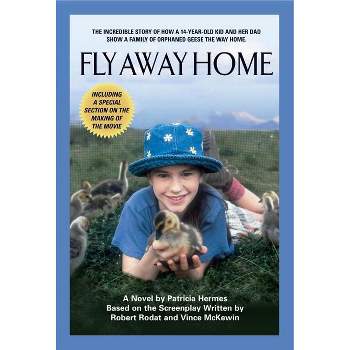 Fly Away Home - by  Patricia Hermes & Robert Rodat & Vince McKewin (Paperback)