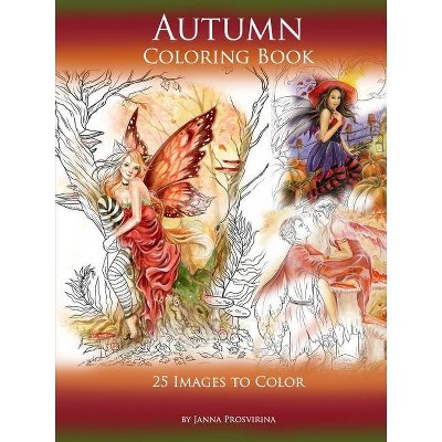 Autumn Coloring Book - by  Janna Prosvirina (Paperback)