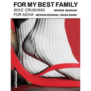 Meriem Bennani: For My Best Family - by  Niccolò Gravina & Mario Mainetti (Paperback) - 1 of 1