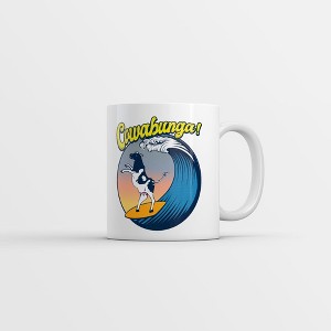 Crazy Dog T-Shirts Cowabunga Mug Funny Sarcastic Cow Graphic Novelty Surfing Coffee Cup-11oz - 1 of 4