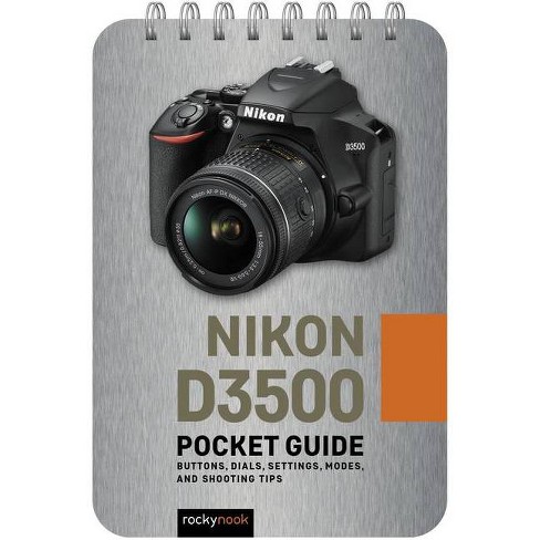 Nikon D3500: Pocket Guide - (pocket Guide Series For Photographers