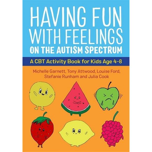 Having Fun With Feelings On The Autism Spectrum By Michelle Garnett Tony Attwood Julia Cook Louise Ford Stefanie Runham Paperback Target - group advertisement for cbt roblox