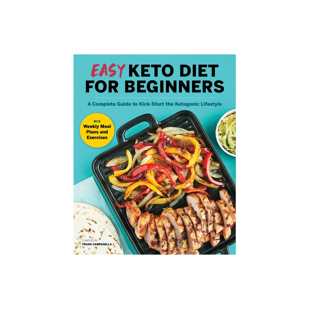 Easy Keto Diet for Beginners - by Frank Campanella (Paperback)