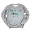 Simply Sage Market Eat. No Sleep. Mom. Repeat Sweatshirt - 3 of 4