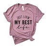 Simply Sage Market Just Livin' My Best Life Short Sleeve Tee - 2 of 4