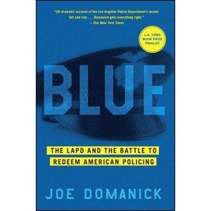 Blue - by  Joe Domanick (Paperback) - 1 of 1
