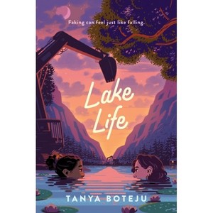 Lake Life - by  Tanya Boteju (Hardcover) - 1 of 1