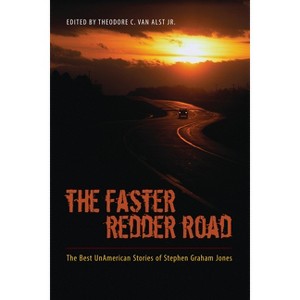 The Faster Redder Road - by  Stephen Graham Jones (Paperback) - 1 of 1