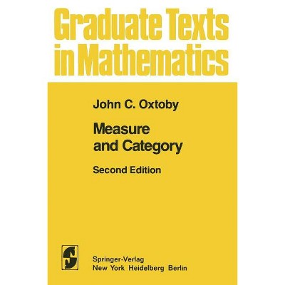Measure and Category - (Graduate Texts in Mathematics) 2nd Edition by  John C Oxtoby (Paperback)