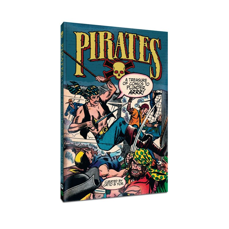 Pirates: A Treasure of Comics to Plunder, Arrr! - by  Wally Wood (Paperback), 1 of 2