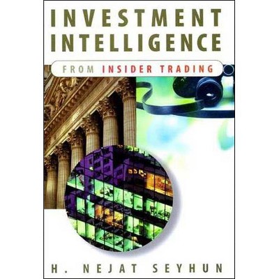 Investment Intelligence from Insider Trading - (Mit Press) by  H Nejat Seyhun (Paperback)