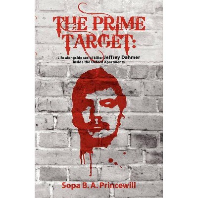 The Prime Target - by  Sopa B a Princewill (Paperback)