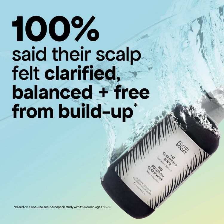 Bondi Boost HG Clarifiying Rinse - 8.45 fl oz - Ulta Beauty: Deep Cleaning, Liquid Hair Treatment, All Hair Types, 5 of 10