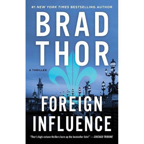 Foreign Influence - (Scot Harvath) by  Brad Thor (Paperback) - image 1 of 1