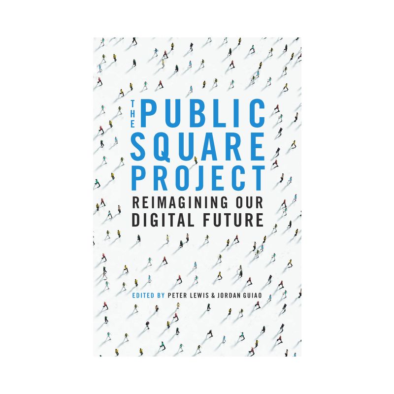 The Public Square Project - by  Jordan Guiao & Peter Lewis (Paperback), 1 of 2
