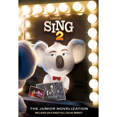 Sing 2 Junior Novel - by David Lewman (Paperback)