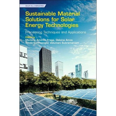 Sustainable Material Solutions for Solar Energy Technologies - (Solar Cell Engineering) (Paperback)