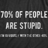 Mens 70% Of People Are Stupid I'm Obviously The Other 40% T Shirt Sarcastic Humor Tee - Crazy Dog Men's T Shirt - 2 of 4
