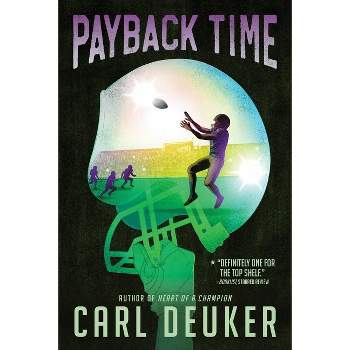 Payback Time - by  Carl Deuker (Paperback)