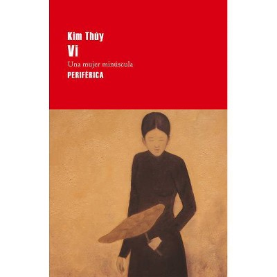 VI - (Largo Recorrido) by  Kim Thuy (Paperback)