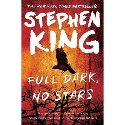 Full Dark, No Stars - by  Stephen King (Paperback)