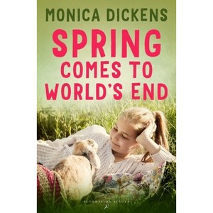 Spring Comes to World's End - by  Monica Dickens (Paperback) - 1 of 1
