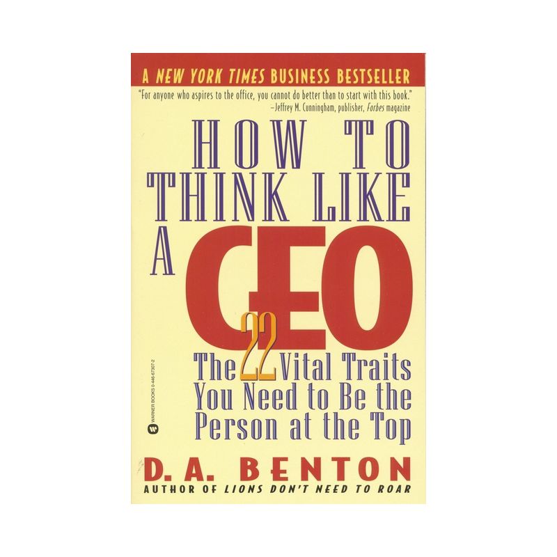 How to Think Like a CEO - by  D A Benton (Paperback), 1 of 2